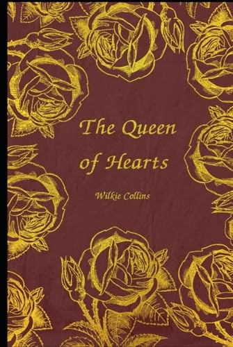 The Queen of Hearts: With original illustrations - annotated [9798282958881]