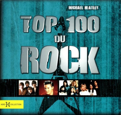 TOP 100 DU ROCK