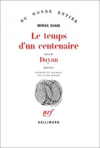 Le Temps d'un centenaire - Dayan