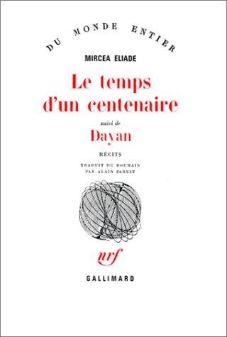 Le Temps d'un centenaire - Dayan