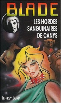 Blade, numéro 146 : Les Hordes sanguinaires de Canys