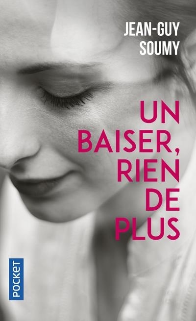 Un Baiser, Rien de Plus