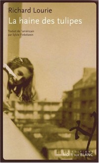 La haine des tulipes