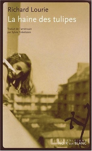 La haine des tulipes