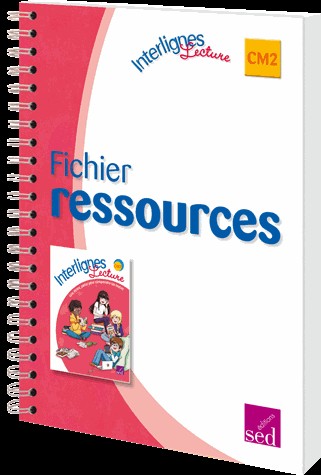 Interlignes Lecture CM2 : Fichier ressources