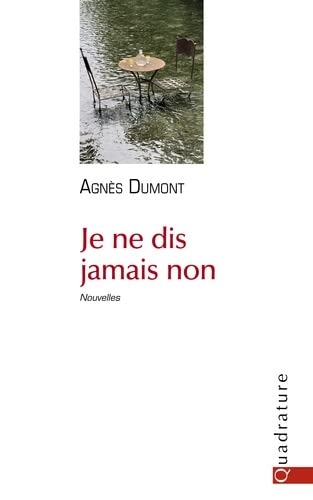 Je ne dis jamais non: Nouvelles