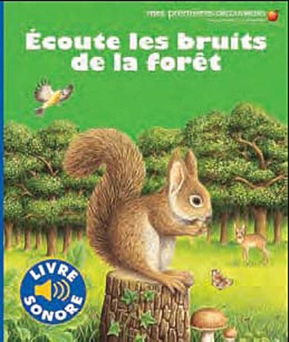 Écoute les bruits de la forêt