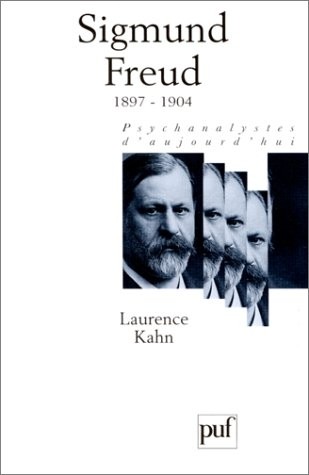 Sigmund Freud, tome 2 : 1897-1905
