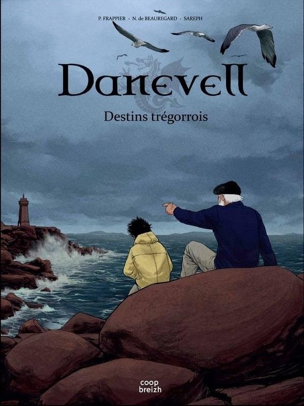Danevell : Destins trégorrois