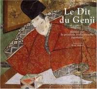 Le Dit du Genji de Murasaki-shikibu illustré par la peinture traditionnelle japonaise