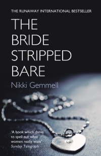 The Bride Stripped Bare