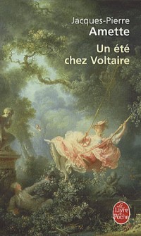 Un été chez Voltaire
