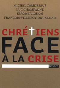 Chrétiens face à la crise