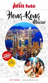 Guide Hong-Kong - Macao 2025 Petit Futé