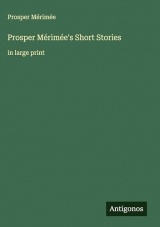 Prosper Mérimée's Short Stories: in large print