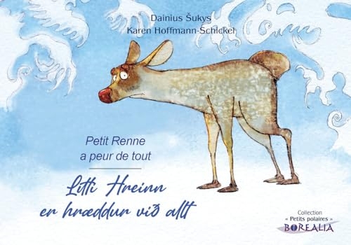 Petit Renne a peur de tout (bilingue islandais-français): Petit Renne a peur de tout (bilingue isandais-français)