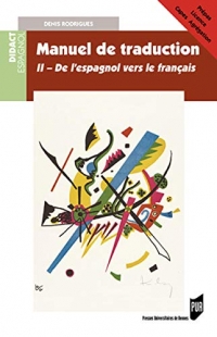 Manuel de traduction II: De l'espagnol vers le français - Version