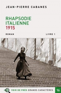 Rhapsodie italienne : Livre 1, 1915