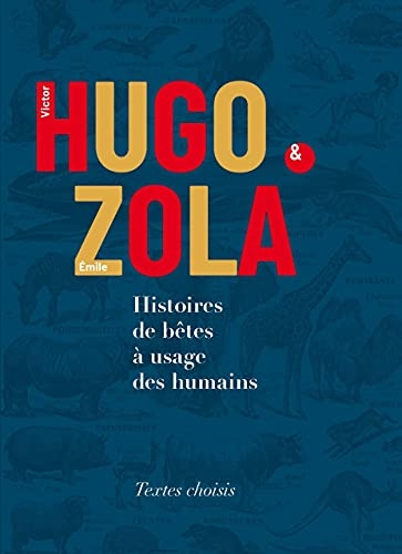 Histoires de bêtes à usage des humains
