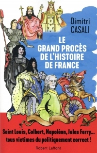Le Grand procès de l'histoire de France