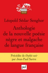 Anthologie de la nouvelle poésie nègre et malgache de langue française