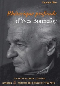 Rhétorique profonde d'Yves Bonnefoy