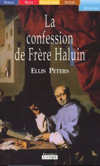 La confession de frêre Haluin (grands caractères)