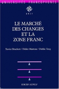 Le marché des changes et la zone Franc