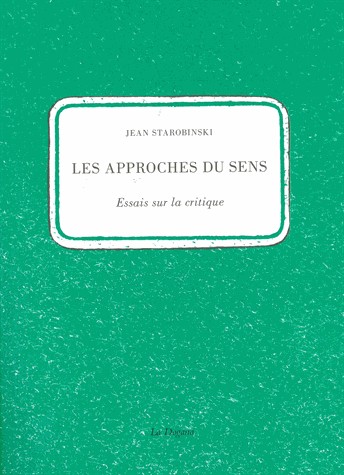 Les approches du sens : Essais sur la critique