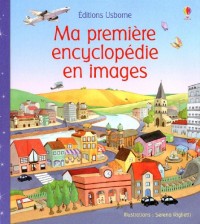 Ma première encyclopédie en images