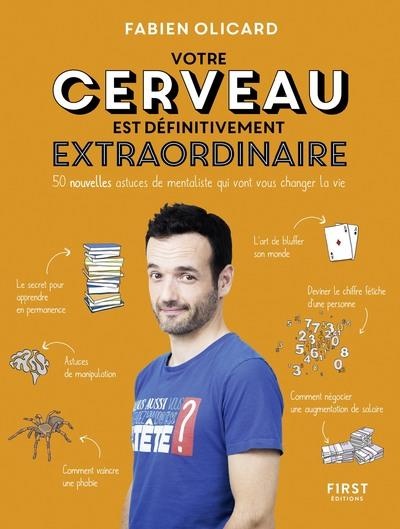 Votre cerveau est définitivement extraordinaire !