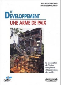 Le développement, une arme pour la paix : Les stratégies de la coopération européenne face aux conflits armés africains