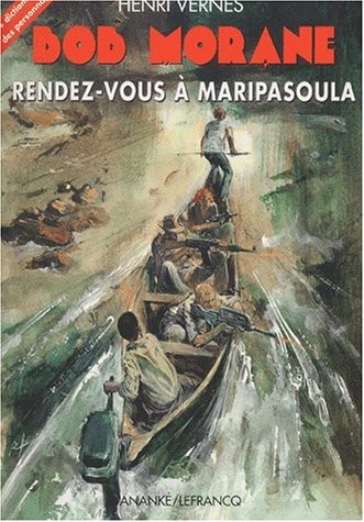 Bob Morane : Rendez-vous à Maripasoula