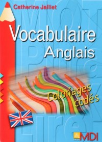 Coloriages codés Vocabulaire Anglais Cycles 2 et 3