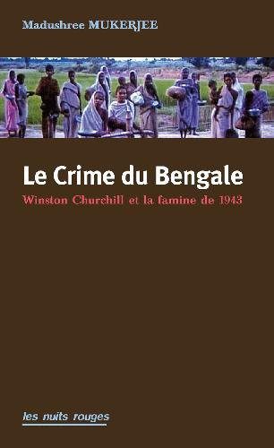Le Crime du Bengale, Churchill et la Famine de 1943