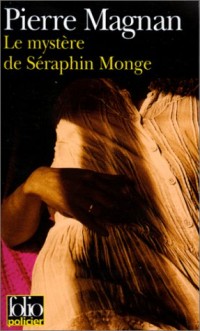 Le Mystère de Séraphin Monge