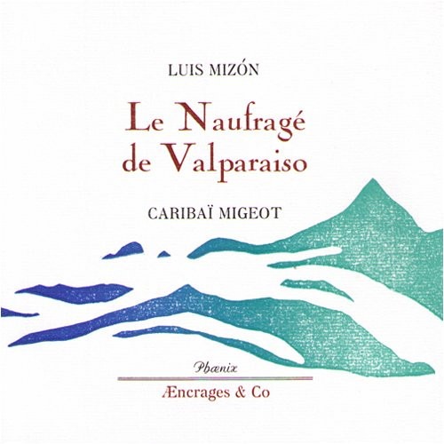 Le Naufrage de Valparaiso
