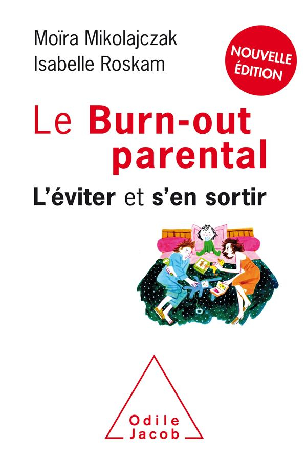 Le Burn-out parental : L'éviter et s'en sortir