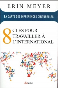 La carte des différences culturelles: 8 clés pour travailler à l'international.