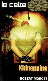 Le Celte 46 Kidnapping