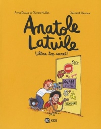 Anatole Latuile, Tome 05: Ultra-top secret !