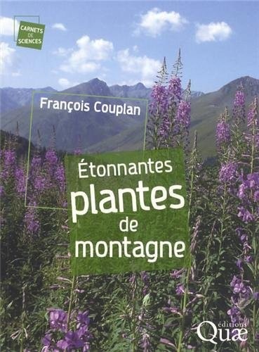 Étonnantes plantes de montagne