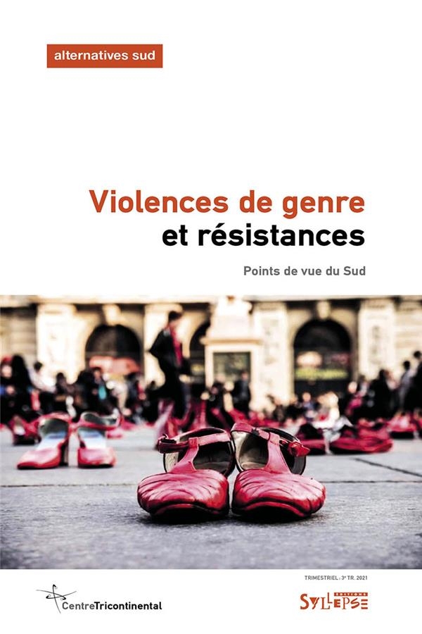 Violences de genre et résistances: Points de vue du Sud
