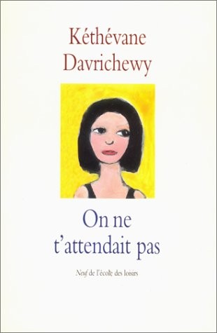On ne t'attendait pas