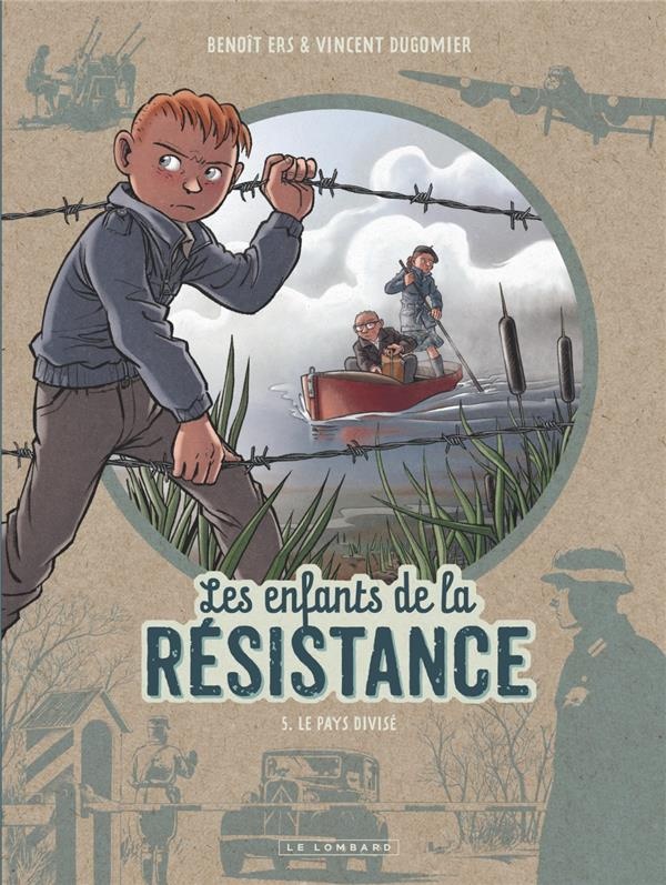 Les Enfants de la Résistance - tome 5 - Le Pays divisé