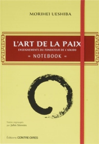 L'art de la paix : Notebook