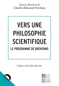 Vers une philosophie scientifique: Le programme de Brentano