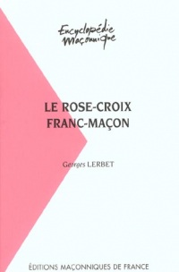 Le Rose-Croix franc-maçon