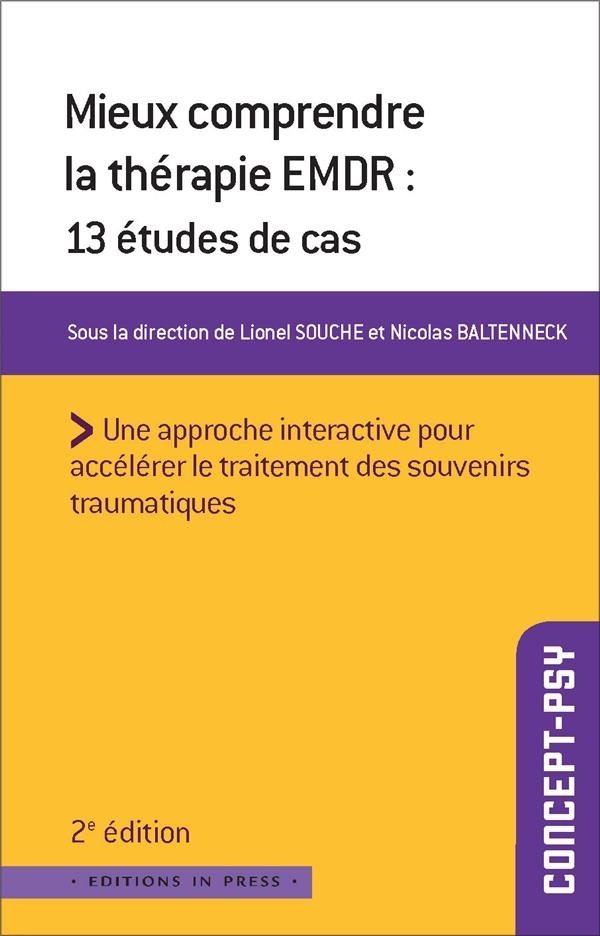 Mieux comprendre la thérapie EMDR : 13 études de cas