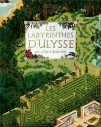 Les labyrinthes d'Ulysse un livre à énigmes